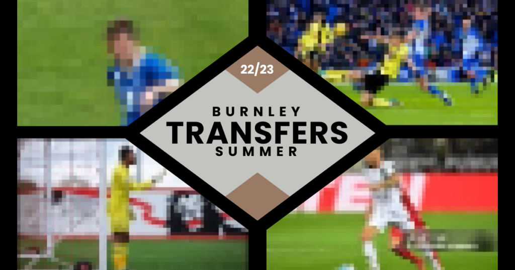 A graphic showing 4 players involved with Burnley transfers in the Summer 22/23 Window